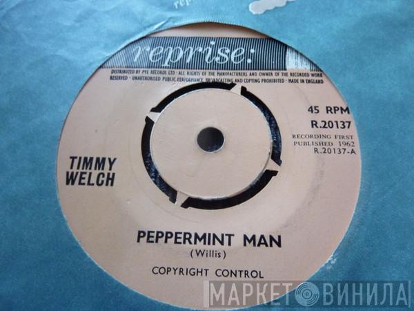 Timmy Welch - Peppermint Man