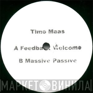  Timo Maas  - Feedback Welcome
