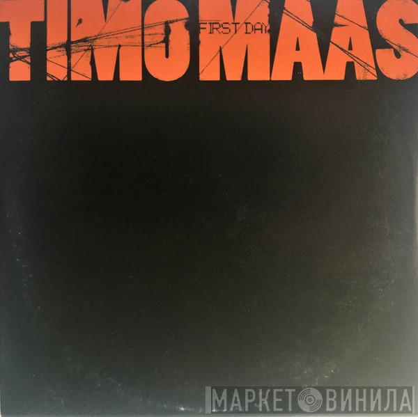  Timo Maas  - First Day