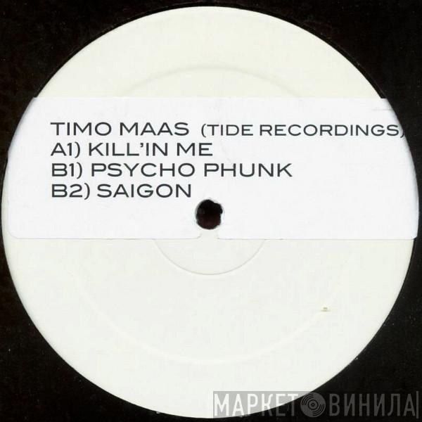  Timo Maas  - Killin' Me