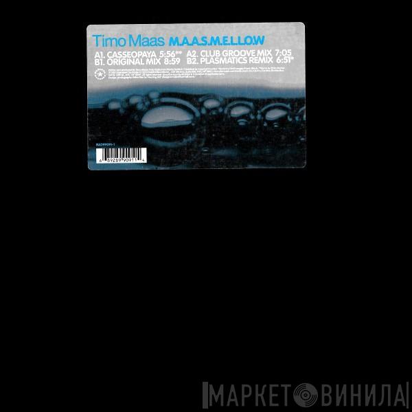  Timo Maas  - M.A.A.S.M.E.L.L.O.W.