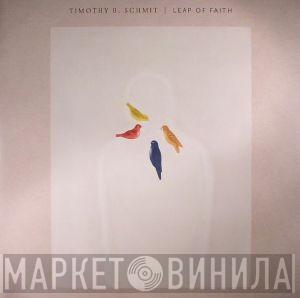 Timothy B. Schmit - Leap Of Faith