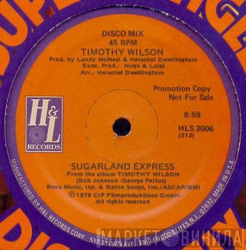 Timothy Wilson - Sugarland Express