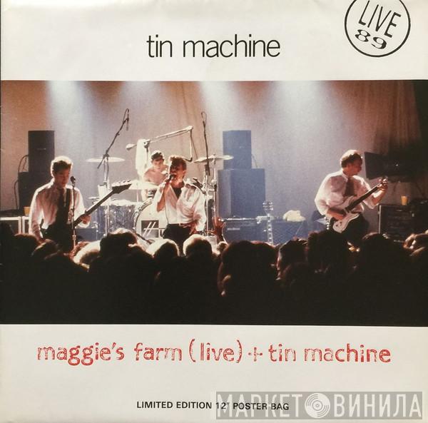 Tin Machine - Maggie's Farm (Live) + Tin Machine