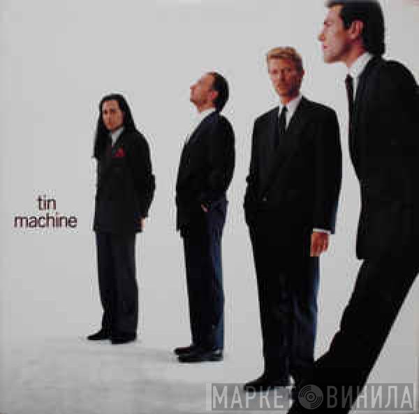  Tin Machine  - Tin Machine