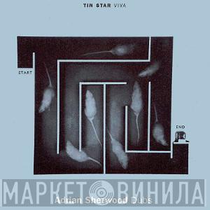  Tin Star  - Viva - Adrian Sherwood Dubs