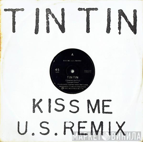 Tin Tin  - Kiss Me (U.S. Remix)