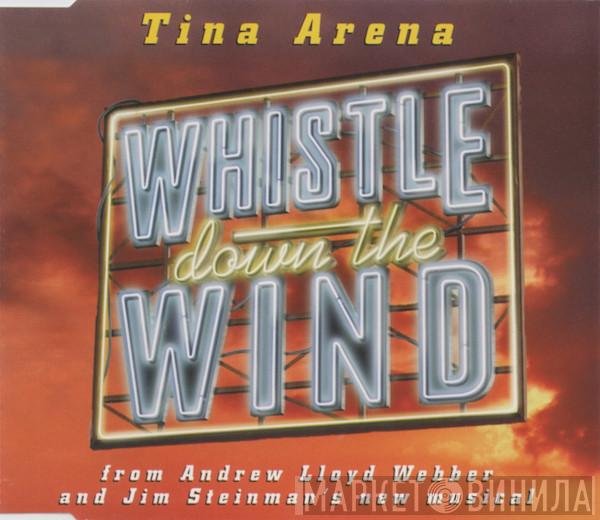 Tina Arena - Whistle Down The Wind