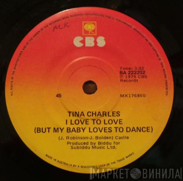  Tina Charles  - I Love To Love (But My Baby Loves To Dance)