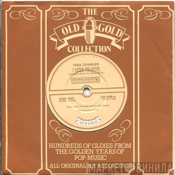 Tina Charles - I Love To Love / You Set My Heart On Fire