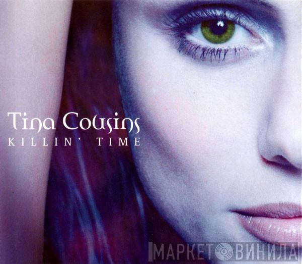  Tina Cousins  - Killin' Time
