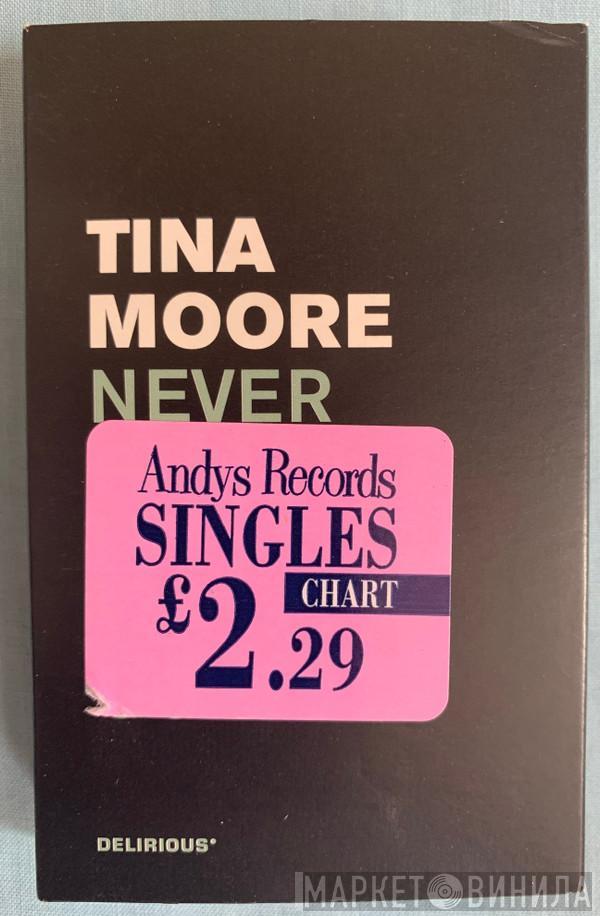 Tina Moore - Never Gonna Let You Go