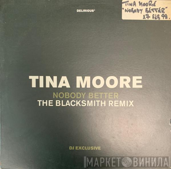 Tina Moore - Nobody Better (The Blacksmith Remix)