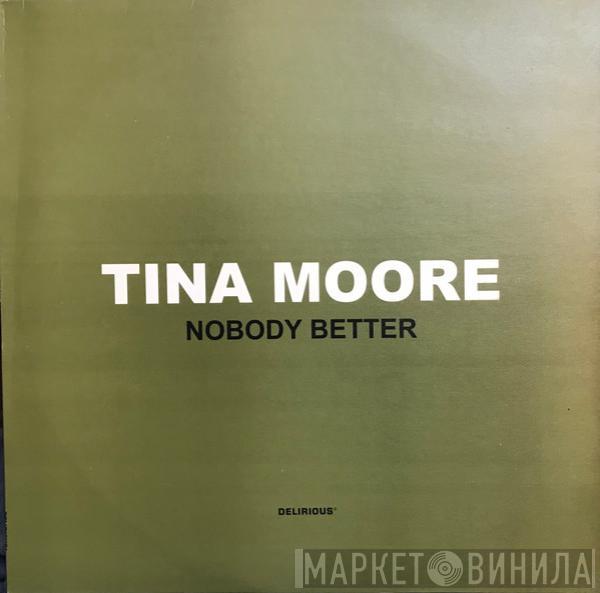  Tina Moore  - Nobody Better