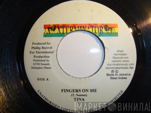 Tina Nunezz - Fingers On Me
