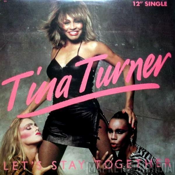 Tina Turner  - Let's Stay Together / I Wrote A Letter