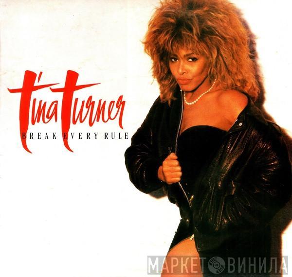  Tina Turner  - Break Every Rule