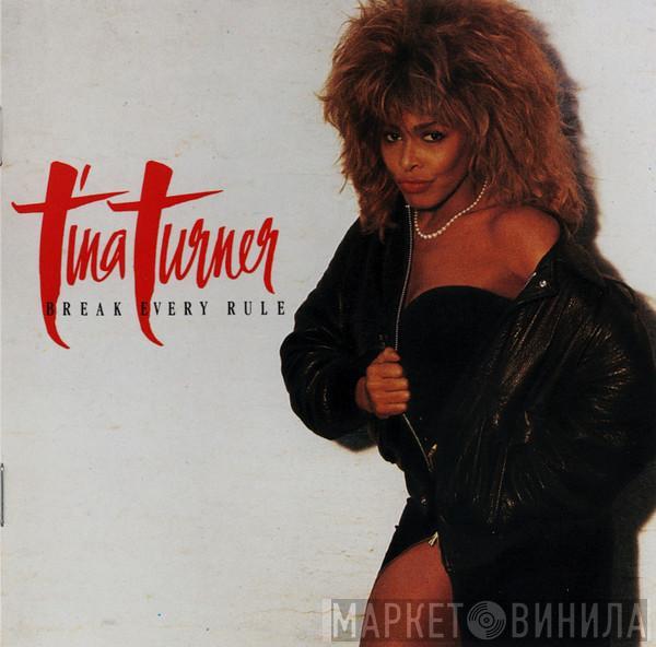  Tina Turner  - Break Every Rule