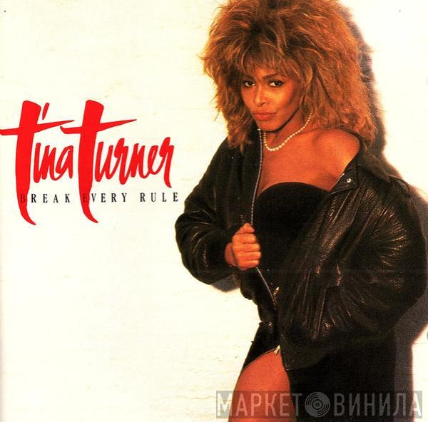  Tina Turner  - Break Every Rule