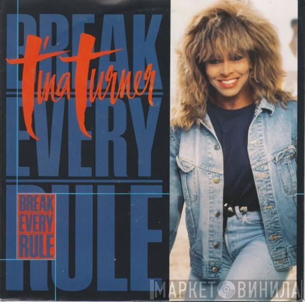  Tina Turner  - Break Every Rule