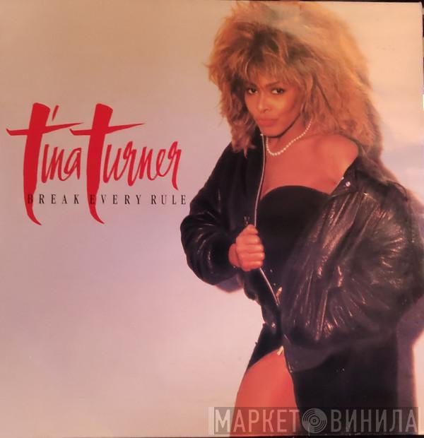  Tina Turner  - Break Every Rule