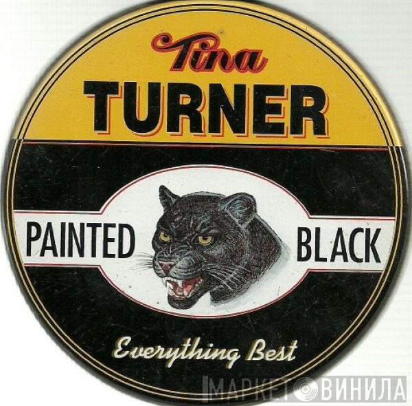  Tina Turner  - Everything Best - Painted Black