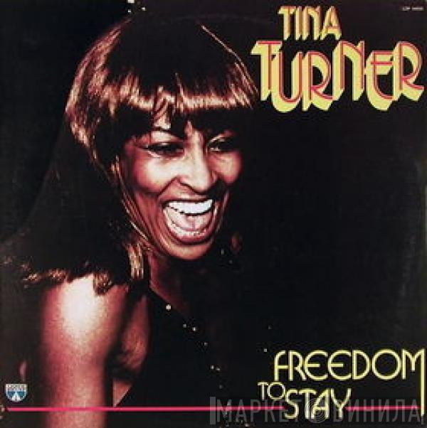  Tina Turner  - Freedom To Stay