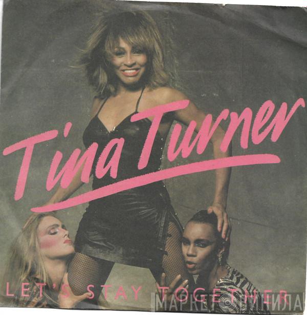  Tina Turner  - Let's Stay Together