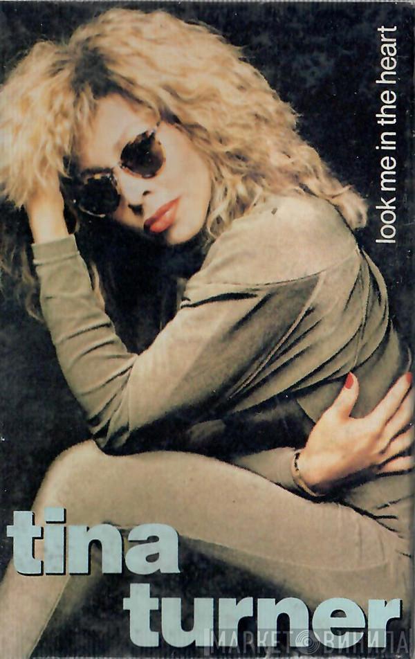  Tina Turner  - Look Me In The Heart