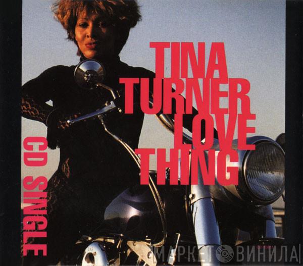  Tina Turner  - Love Thing