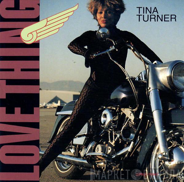  Tina Turner  - Love Thing