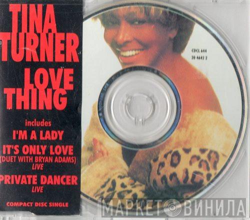  Tina Turner  - Love Thing