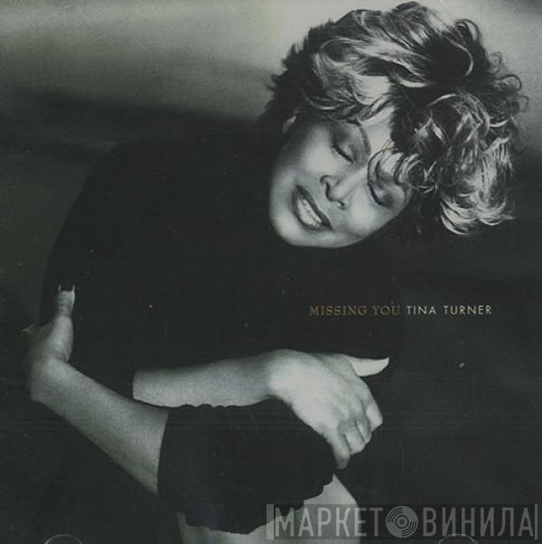 Tina Turner - Missing You
