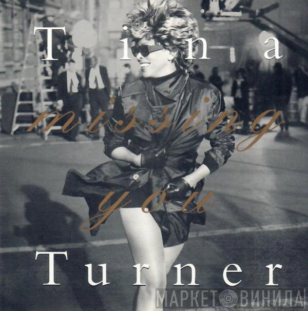  Tina Turner  - Missing You