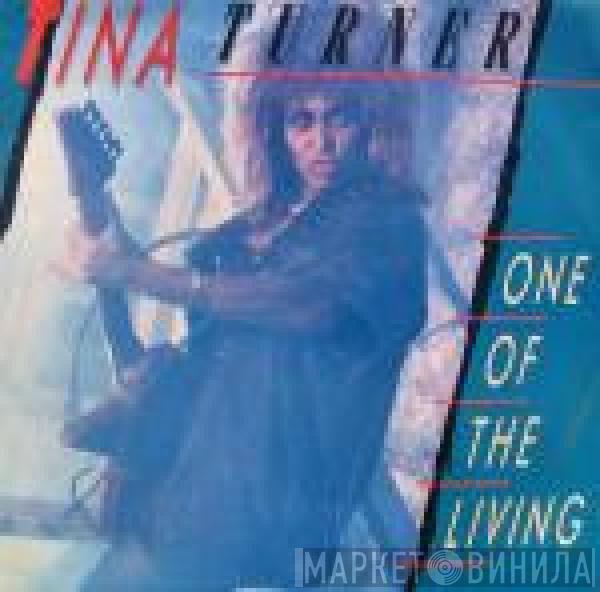  Tina Turner  - One Of The Living