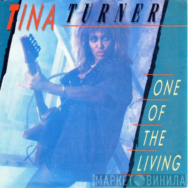 Tina Turner - One Of The Living