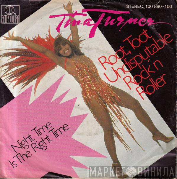  Tina Turner  - Root, Toot Undisputable Rock'n Roller