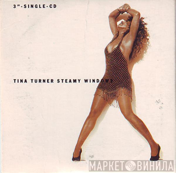  Tina Turner  - Steamy Windows