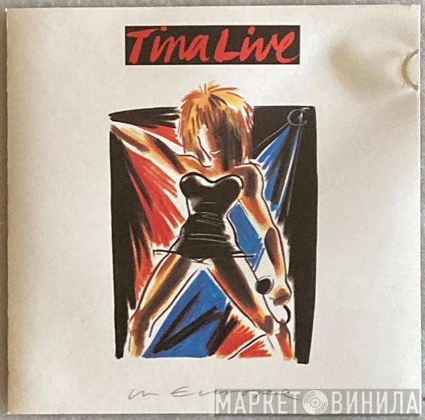  Tina Turner  - Tina Live In Europe