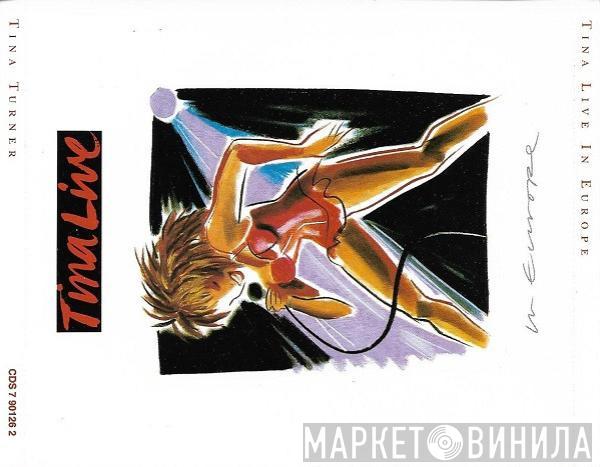  Tina Turner  - Tina Live In Europe