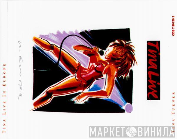  Tina Turner  - Tina Live In Europe