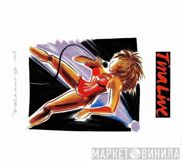  Tina Turner  - Tina Live In Europe
