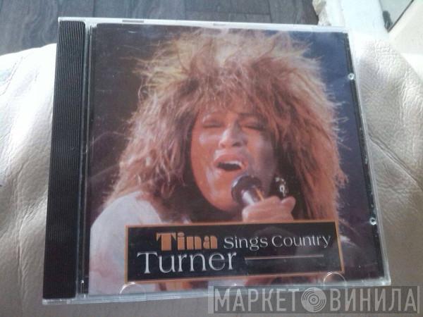  Tina Turner  - Tina Sings Country