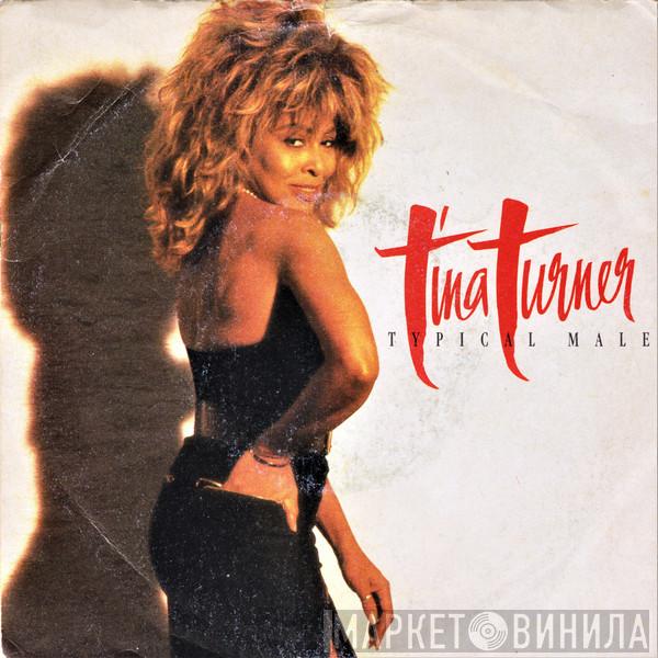  Tina Turner  - Typical Male