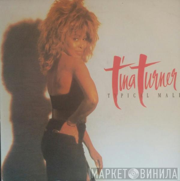  Tina Turner  - Typical Male