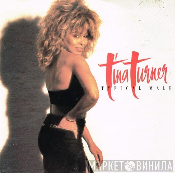  Tina Turner  - Typical Male
