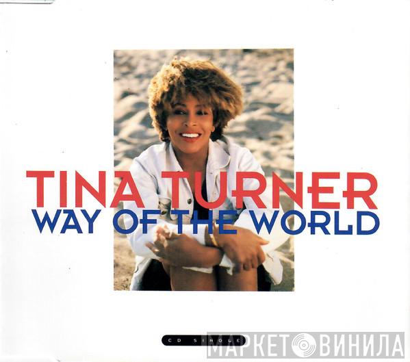 Tina Turner - Way Of The World