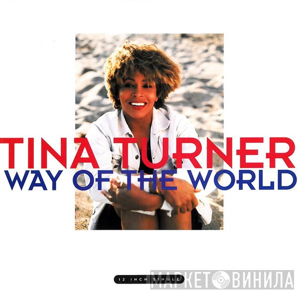  Tina Turner  - Way Of The World