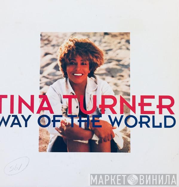  Tina Turner  - Way Of The World