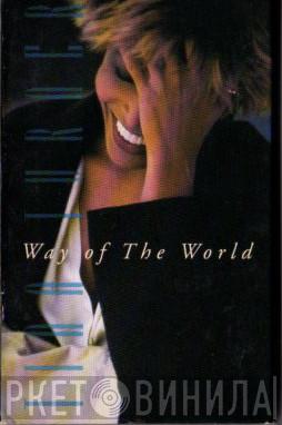  Tina Turner  - Way Of The World